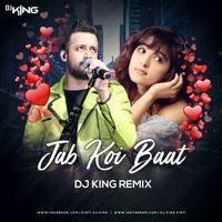 Jab Koi Baat (Remix) Dj King - Valetines Day Special by Djking Kirti