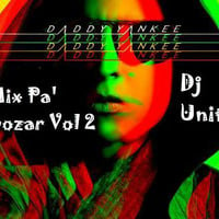 Dj Unit - Mix Pa' Gozar Vol 2 by Junior MontaÃ±ez Torres