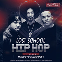 LOST SCHOOL HIP HOP MIX MIXED BY DJ LEGEND254 by DjLegend254