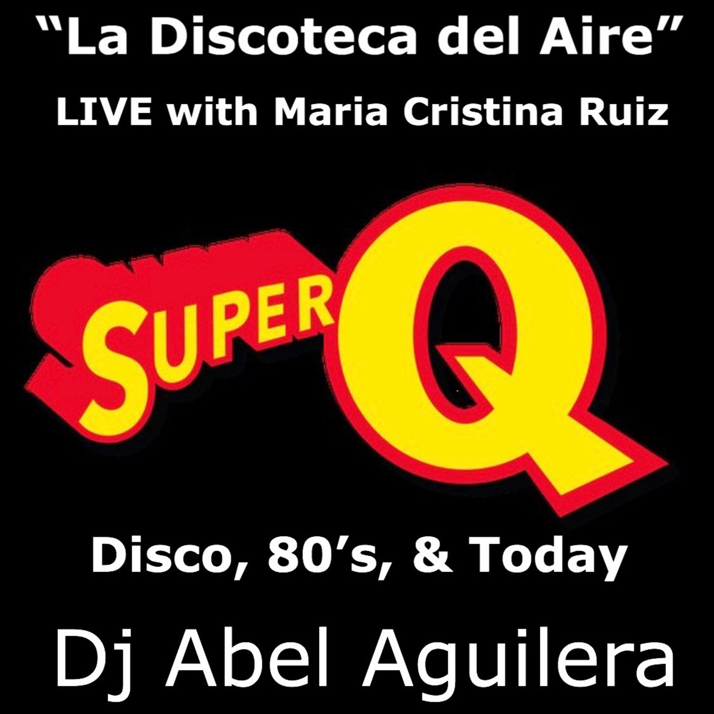 SUPER Q FM MIAMI WITH  ABEL AGUILERA