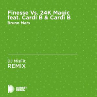 Finesse vs. 24k Magic (REMIX)(DJ MisFit) by DJ MisFit