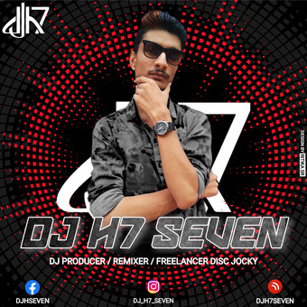 DJ H7 Seven