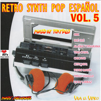 Retro Synth Pop Español Vol. 5 por Tonytalo by Tonytalo