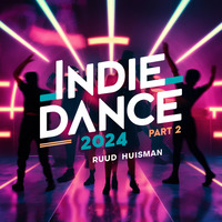 Indie Dance 2024 part 2 by Ruud Huisman