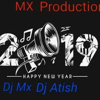 MX Mixtape 2K19 by Atish Appadoo