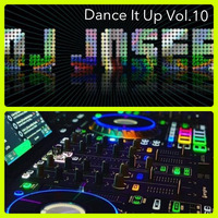 Dance It Up! Vol.10 - DJ Josee Leonard (DJ JL) by DJ Josee Leonard