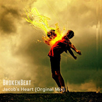 Jacob's Heart (Orginal Mix) by BrokenBeat