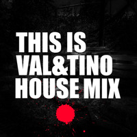 This is VAL&amp;TINO House Mix #007 by VAL&TINO