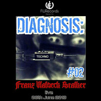 Diagnosis: Techno #02 by Franz Waldeck Stalker
