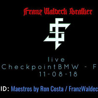 Facebook Import -Franz Waldeck Stalker Plays Live Remix of &quot;Maestros&quot; by Ron Costa by Franz Waldeck Stalker