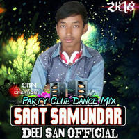 Saat Samundar-Party Club Mix-Dj San Remixes by DEEJ SAN OFFICIAL