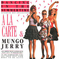 A La Carte & Mungo Jerry - Dancing In The Summertime (1989) by Istvan Engi
