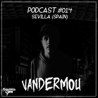 PODCAST: #014 VANDERMOU (SEVILLE, SPAIN) by Enbortorio FM