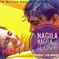 NAGILA NAGILA LOVE CHEDUGUDDU by RYTHMTILLU