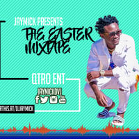 Easter Mixtape (Gospel) - Dj Jaymick by DJ JAYMICK