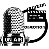 OBJECTION: Emission 4, Le Festival de Gerardmer by Radio Campus Lorraine