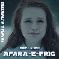 Afara E Frig (Arabic Song) RaaWM X Altrawzeus House Remix by ARKID ZANE