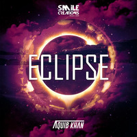 DJ Aquib Khan - Eclipse (Original Mix) by DJ Aquib Khan
