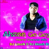 Azhee Go Goyal (Hard Dance Mix) DJ LimoN & DJ Akash RaJ by DJ AKash Raj Bangladesh