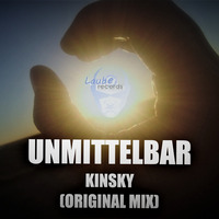 K.I.N.S.K.Y-UNMITTELBAR (Original Mix)_by_LAUBE-RECORDS by Laube Records