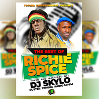 BEST OF RICHIE SPICE MIX( DJ SKYLO)FINAL by Golden Finger DJskylo