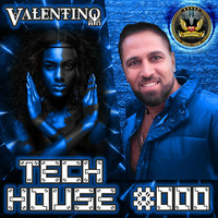 Tech House Episode's #000 Mixed by DJ Valentino AM