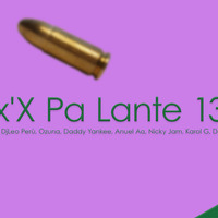Mix'X Pa Lante 13143 x DjLeo Perù (Oficial Mix'X) by DjLeo Perù