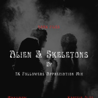 Alien & Skeletons 20 Guest Mix By Modise Kobue(The Groove We Share) by Alien & Skeletons