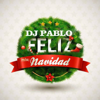 MIX NAVIDAD - DJ PABLO 2018 by djpablo PativilcaPeru