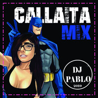 MIX CALLAITA - DJ PABLO 2019 by djpablo PativilcaPeru