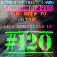LIVE EP # 120, TRANCE TRACKS YOU NEED TO KNOW, Nov'18 | DisMe™ by Dance Music Chart TOPpers™| LIVE Dj Sets & Podcasts | by DisME™