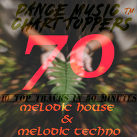 EP #70, MELODIC HOUSE &amp; TECHNO - Feb'19 | DisME™ by Dance Music Chart TOPpers™| LIVE Dj Sets & Podcasts | by DisME™