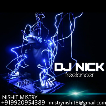 DJ NICK NISHIT MISTRY