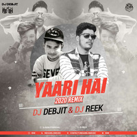 YAARI HAI(2020 REMIX) DJ Debjit  DJ Reek (hearthis.at) by DJ DEBJIT