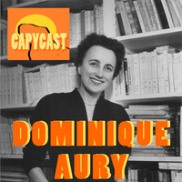 Capycast 4 - Dominique Aury - Pauline Réage by CapyCec