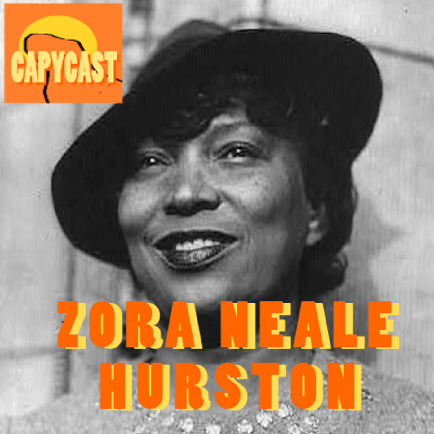 Capycast 7 - Zora Neale Hurston