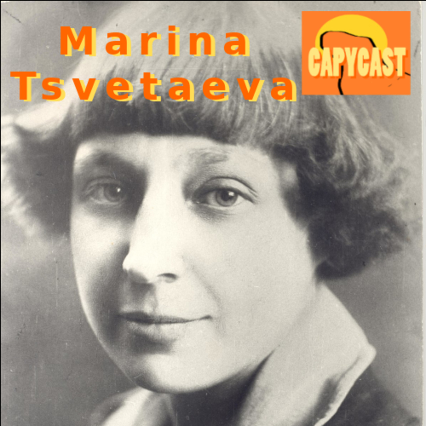 Capycast 9 - Marina Tsvetaïeva