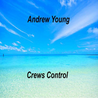 Crews Control by Andrew Young