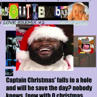  I LOVE BREACKORE MIX #2   Captain Christmas' falls in a hole and will he save the day? (2012) by djbuttbaby