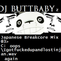 Japanese Breakcore Mix Series #3 - Noisewar -ANOTHER- oops I got fucked up and lost in japan again!!! (2016) by djbuttbaby