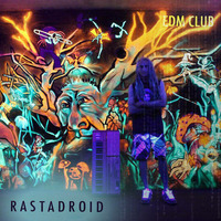 RASTADROID CLUB - Lumbering robots connect by Rastadroid