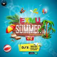 EXMU 24(Summer Mix) mixed by Sbhijoh by Dj Sbhijoh