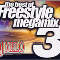 DJMELO-BEST OF FREESTYLE MEGAMIX VOL3-REC-2019-04-10 by DJMELO