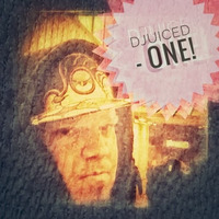DJuiceD - One! by DJuiceD