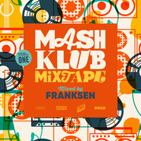 MashKlub Vol.1 mixed by Franksen by MashKlub