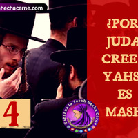PORQUE JUDA NO CREE QUE YAHSHUA ES EL MSHIAJ PARTE # 4 - Yahshua la Torah Hecha Carne by Yahshua la Torah Hecha Carne