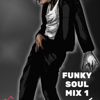 FUNKY SOUL MIX 1 (DJ GATHU) by Deejay Gathu