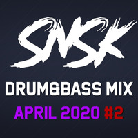 SNSK Drum&amp;Bass Mix 25.04.2020 by SNSK