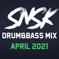 SNSK Drum&amp;Bass Mix 18.04.2021 by SNSK