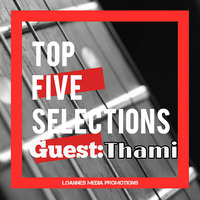 Thami_Top 5 Selections (October) [Loannes Media Promotions] by Loannes Media
